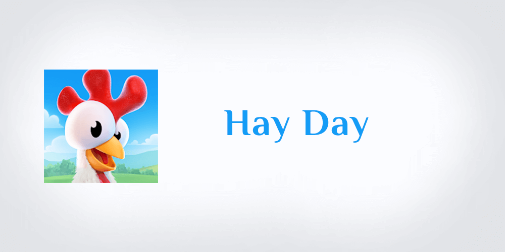 تحميل لعبة هاي داي Hay Day لعبة المزرعة السعيدة