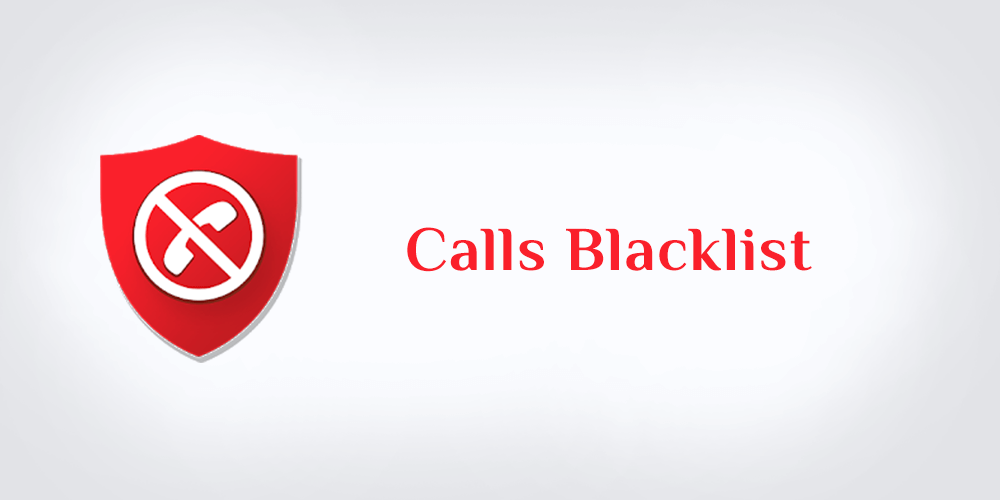 تنزيل برنامج حظر المكالمات والرسائل 2022 Calls Blacklist Call Blocker apk للاندرويد