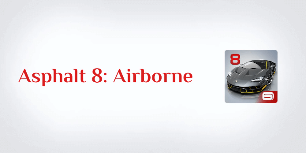 تحميل لعبة أسفلت 8 تنزيل Asphalt 8: Airborne